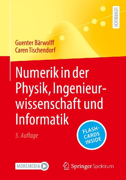 Numerik in der Physik, Ingenieurwissenschaft und Informatik