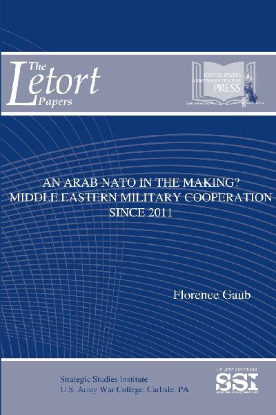 An Arab NATO In The Making? Middle Eastern Military Cooperatio...