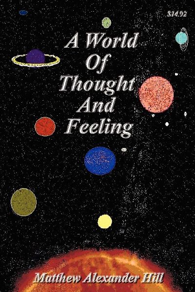 A World of Thought and Feeling