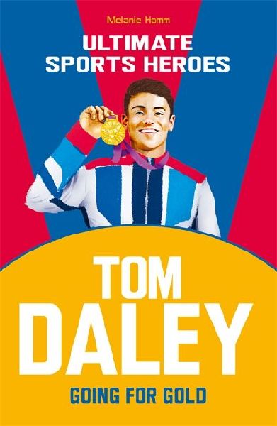 Tom Daley (Ultimate Sports Heroes)