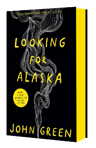 Looking for Alaska. 20th Anniversary Edition