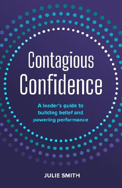 Contagious Confidence