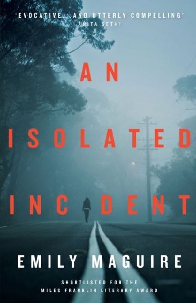 An Isolated Incident