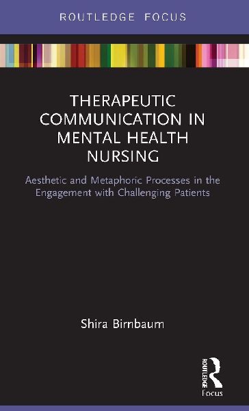 Therapeutic Communication in Mental Health Nursing