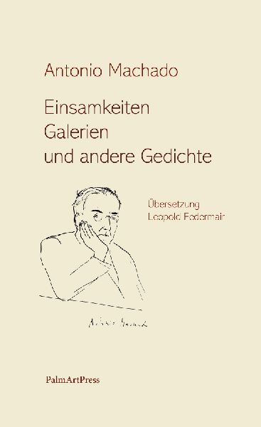 Einsamkeiten. Galerien. Andere Gedichte