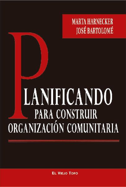 Planificando : para construir organización comunitaria