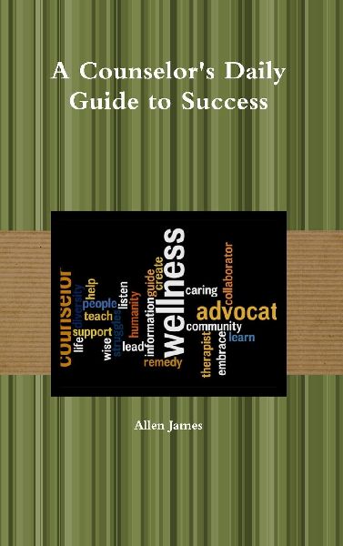 A Counselor's Daily Guide to Success - Hardback