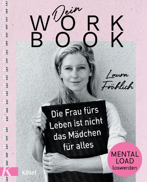 Dein Workbook: Die Frau fürs Leben ist nicht das Mädchen fü...