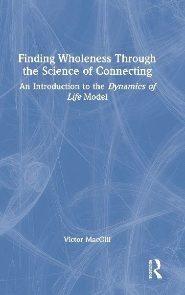 Finding Wholeness Through the Science of Connecting