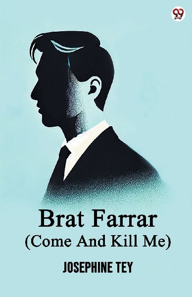 Brat Farrar (Come And Kill Me)