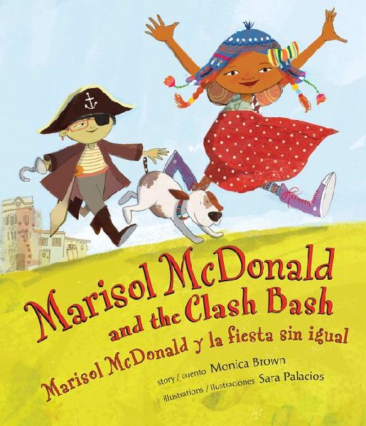 Marisol McDonald and the Clash Bash / Marisol McDonald Y La Fi...
