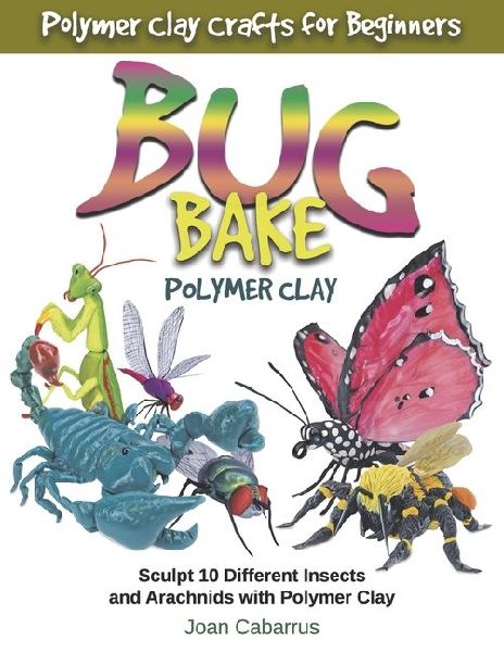 Bug Bake Polymer Clay