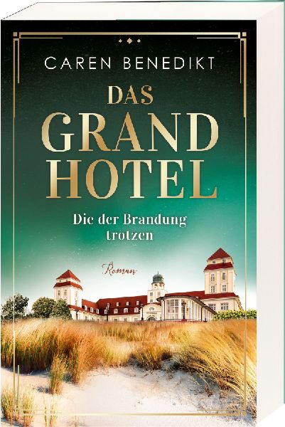 Das Grand Hotel - Die der Brandung trotzen 