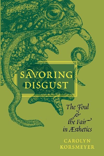 Savoring Disgust
