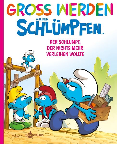 Groß werden mit den Schlümpfen: Der Schlumpf, der nichts meh...