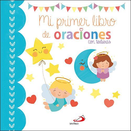 Mi Primer Libro de Oraciones. Con Texturas
