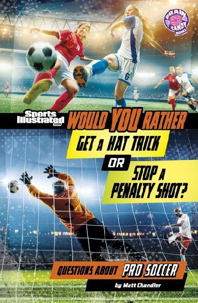 Would You Rather Get a Hat Trick or Stop a Penalty Shot?
