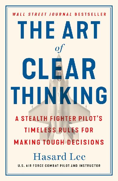 The Art of Clear Thinking