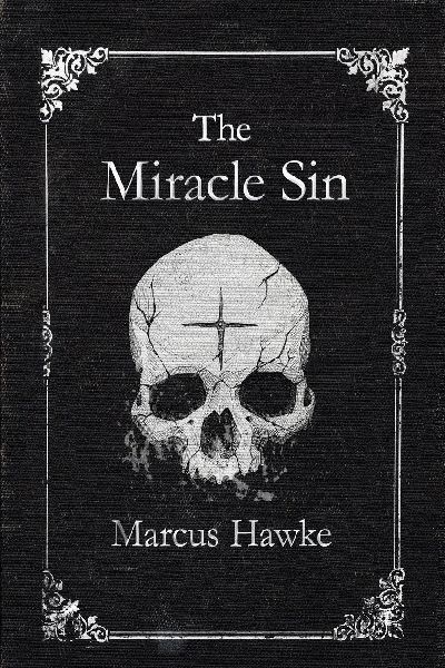 The Miracle Sin