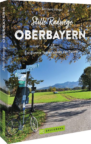 Stille Radwege Oberbayern