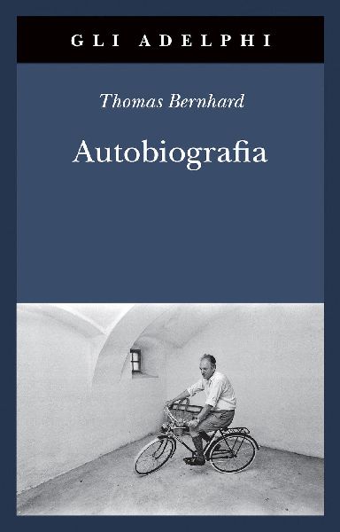 Autobiografia: L'origine-La cantina-Il respiro-Il freddo-...