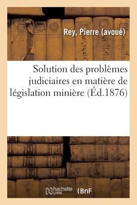 Solution Des Problèmes Judiciaires En Matière de Législatio...