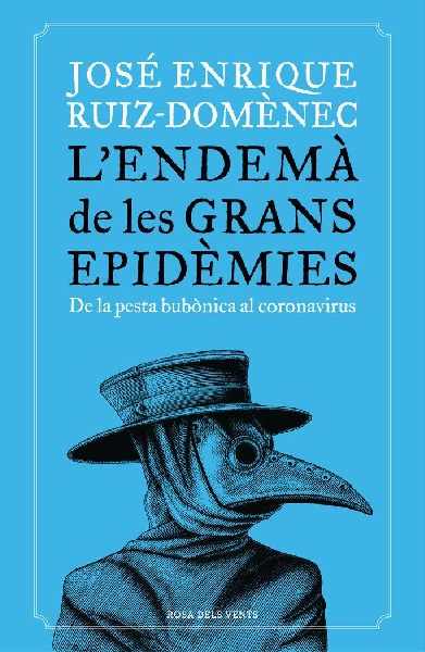 L'endemà de les grans epidèmies : de la pesta bubònica...