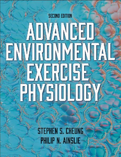 Advanced Environmental Exercise Physiology