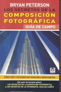 Los secretos de la composición fotográfica