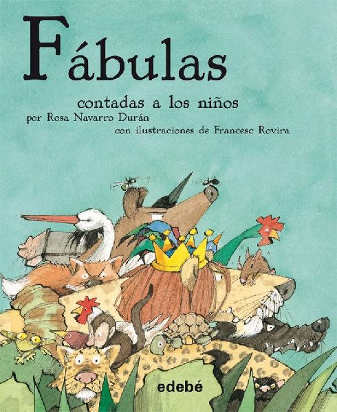 Biblioteca escolar contados a los niños. Las fábulas contada...