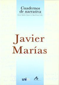 Javier Marías : Grand Séminaire de Neuchâtel, Coloquio Inte...