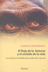 El flujo de la historia y el sentido de la vida : la retórica...