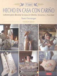 Hecho en casa con cariño : labores para decorar la casa en ot...