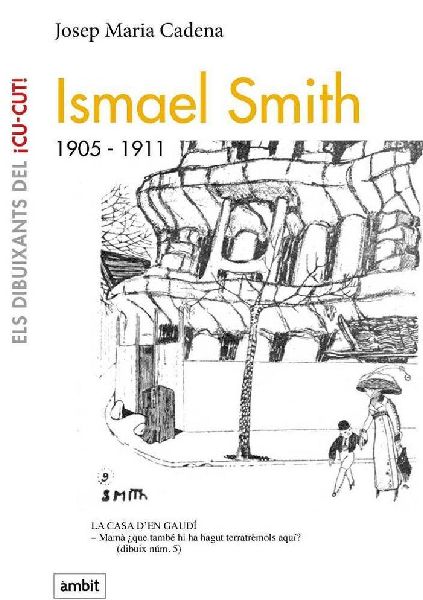 Ismael Smith, 1905-1911