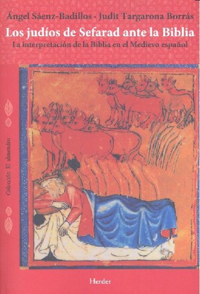 Los judíos de Sefarad ante la Biblia : la interpretación de ...
