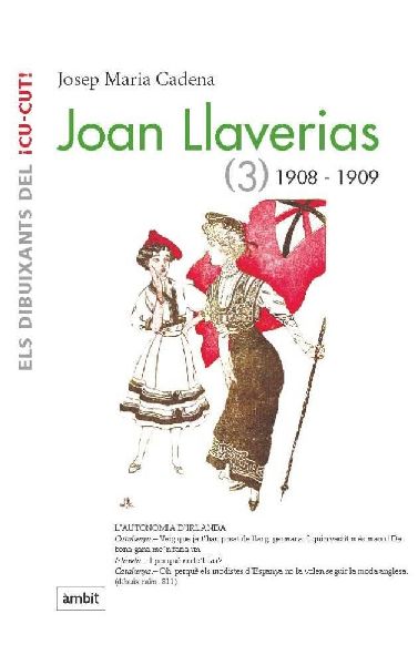 Joan Llaverias 3, 1908-1909