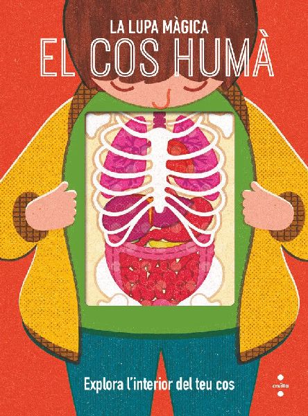 El cos humà. La lupa màgica