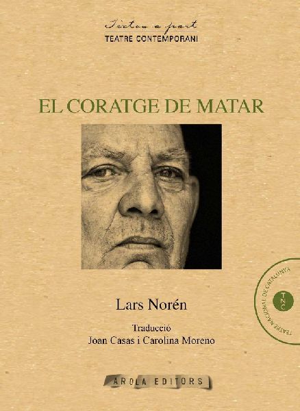 El coratge de matar