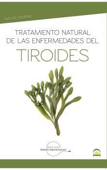 Tratamiento natural de las enfermedades del tiroides