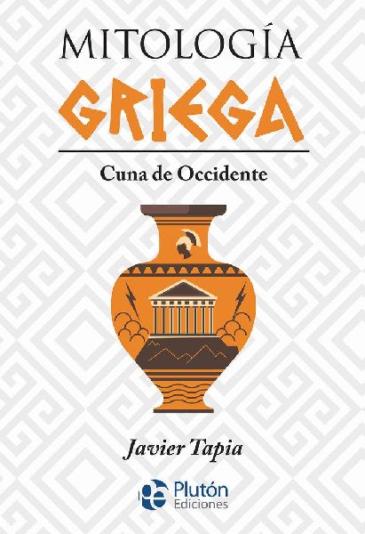 Mitología griega : cuna de Occidente