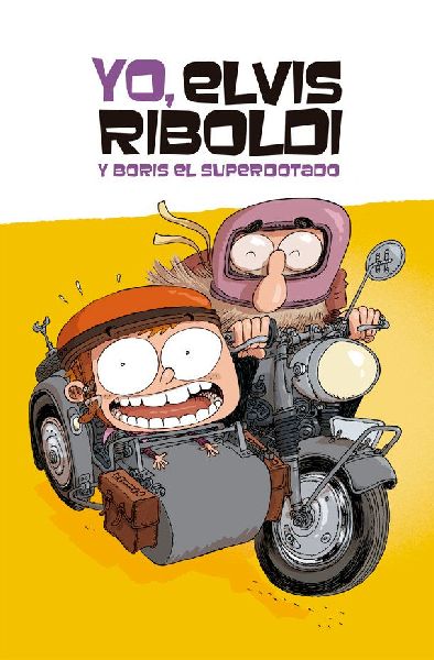 Yo, Elvis Riboldi, y Boris el superdotado