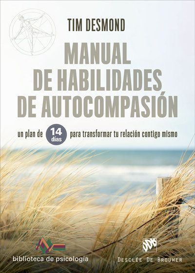 Manual de habilidades de autocompasión : un plan de 14 días ...