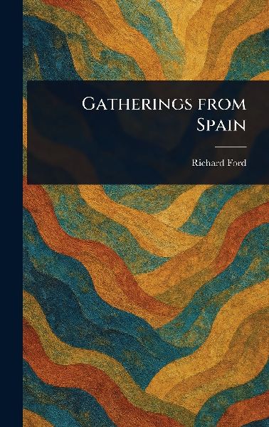 Gatherings From Spain