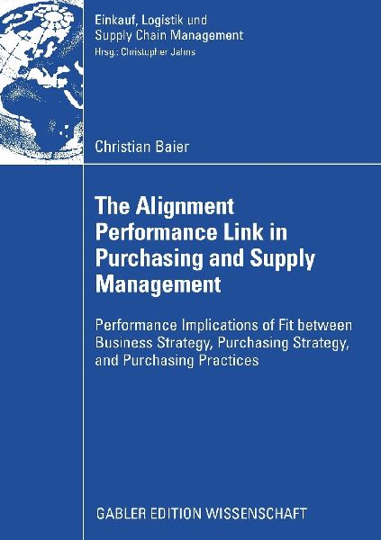 The Alignment Performance Link in Purchasing and Supply Manage...