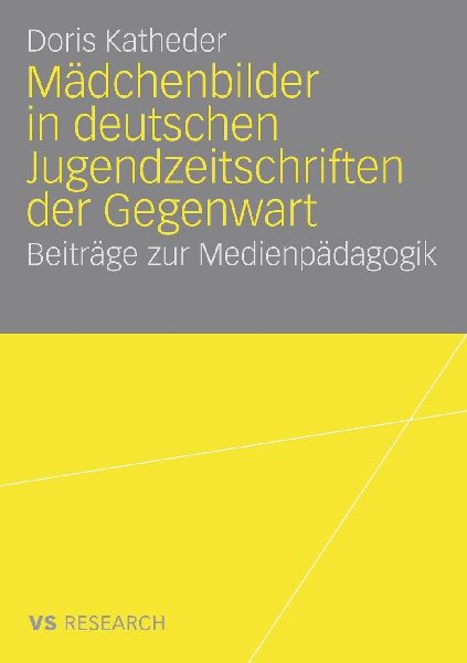 Mädchenbilder in deutschen Jugendzeitschriften der Gegenwart