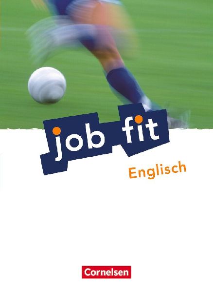 Job fit Englisch. Allgemeine Ausgabe. Schülerbuch mit eingele...