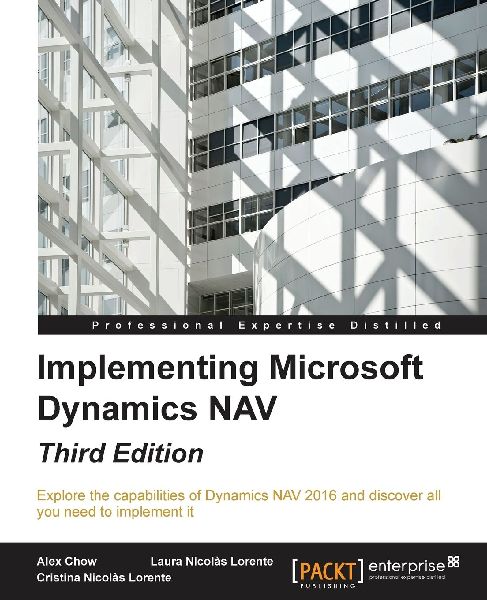 Implementing Microsoft Dynamics NAV - Third Edition