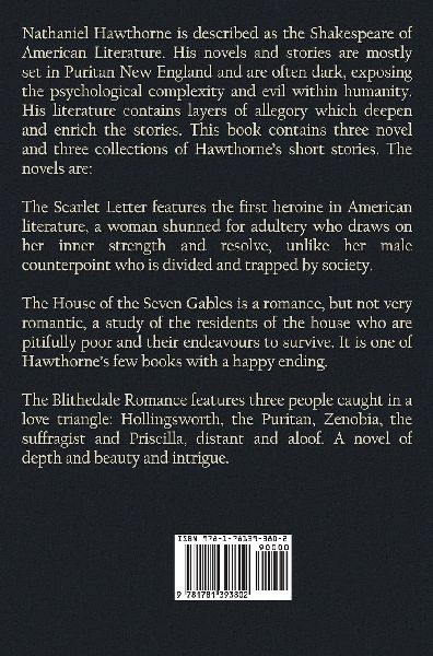 Collected Novels and Short Stories by Nathaniel Hawthorne (Complete and Unabridged) Including the Scarlet Letter, the House of the Seven Gables, the B 