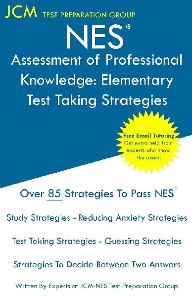 NES Assessment of Professional Knowledge Elementary - Test Tak...