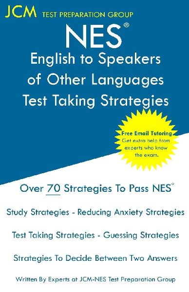 NES English to Speakers of Other Languages - Test Taking Strat...